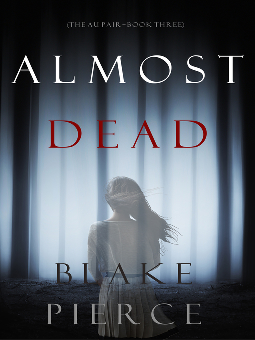 Title details for Almost Dead by Blake Pierce - Available
